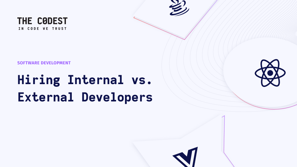 Hiring Internal vs. External Developers